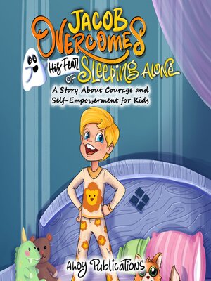cover image of Jacob Overcomes His Fear of Sleeping Alone